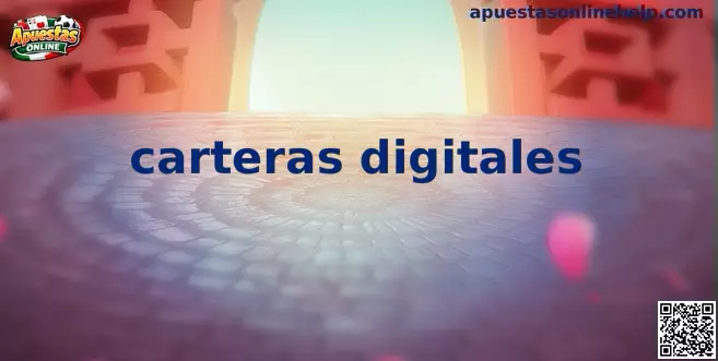 Carteras digitales para apuestas online en México
